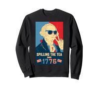 Spilling the Tea Since 1776 Independence Day 4th July USA Sweatshirt