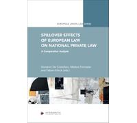 Spillover Effects of European Law on National Private Law: A Comparative Analysis (European Union Law)