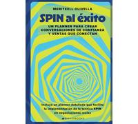 SPIN al éxito: Un planner para crear conversaciones de confianza y ventas que conectan