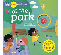 Spin and Spot: At the Park: What Can You Spin and Spot Today? (Spin and Spot)