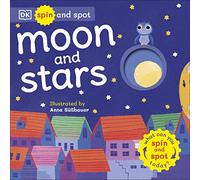 Spin and Spot: Moon and Stars – Dorling Kindersley