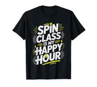 Spin Class Cyclist Who Treats Cycling Happy Hour Fun T-Shirt