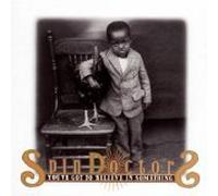 Spin Doctors Youve Got to Believe in Something (Cassette)