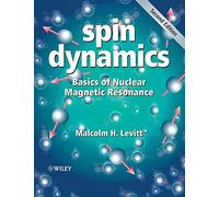 Spin Dynamics: Basics of Nuclear Magnetic Resonance, 2nd Edition