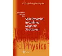 Spin Dynamics in Confined Magnetic Structures I: 83 (Topics in Applied Physics, 83)