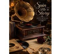 Spin Me a Story Journal (The Elizabeth Parker Signature Collection)