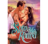Spin Me Round