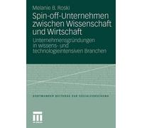 Spin-off-Unternehmen zwischen Wissenschaft und Wirtschaft - 9783531181950