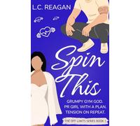 Spin This: A Steamy Workplace Romance: 1 (The Off-Limits Series)
