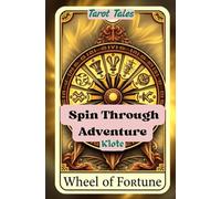 Spin Through Adventure: Tarot Tales: 11