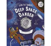 Spin to Survive: Deep Space Danger: Volume 4 Decide Your Destiny with a Pop-Out Fortune Spinner! (Spin to Survive)