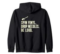 Spin Vinyl Drop Needles Be Loud Audiophile Record Enthusiast Zip Hoodie