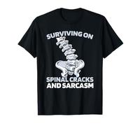 Spinal Adjustment Pain Back Chiropractic Care Chiropractor T-Shirt
