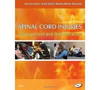 Spinal Cord Injuries: Management and Rehabilitation