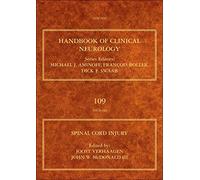 Spinal Cord Injury: Volume 109 (Handbook of Clinical Neurology, Volume 109)