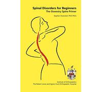 Spinal Disorders For Beginners: The Oswestry Spine Primer