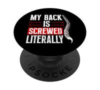Spinal Fusion Surgery Survivor Back Is Screwed Spine PopSockets Adhesive PopGrip