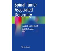 Spinal Tumor Associated Deformity: A Guide to Management
