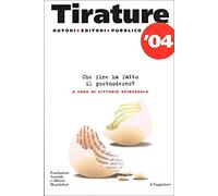 Spinazzola V. (Cur.) - Tirature '04. Che Fine Ha Fatto Il