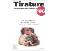 Spinazzola V. (Cur.) - Tirature '06. Di Cosa Parlano I Rom