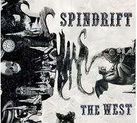 Spindrift The West (CD) (US IMPORT)