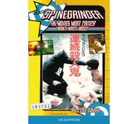 Spinegrinder: The Movies Most Critics Won't Write About