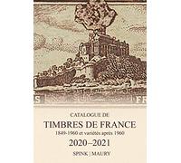 Spink Maury Catalogue de Timbres de France 2020: 123rd Edition