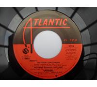 Spinners - Spinners Yesterday Once More 7" Atlantic 3798 EX 1981 US pressing