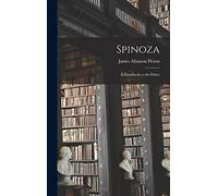 Spinoza; a Handbook to the Ethics