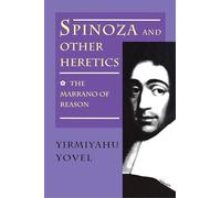 Spinoza and Other Heretics – Vol. 1: The Marrano of Reason – 001