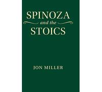 Spinoza and the Stoics