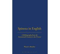 Spinoza In English, A Bibliography: A Bibliography from the Seventeenth Century to the Present