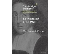 Spinoza on Free Will