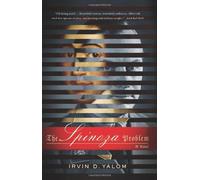 Spinoza Problem by Irvin D. Yalom (2013-03-14)