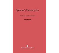 Spinoza's Metaphysics: An Essay in Interpretation