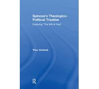 Spinoza's Theologico-Political Treatise: Exploring 'The Will of God'
