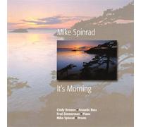 Spinrad, Mike - It's Morning