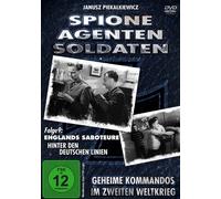 Spione, Agenten. Soldaten - Englands Saboteure hinter den deutschen Linien