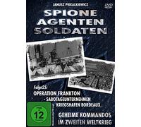 Spione, Agenten, Soldaten - Folge 25: Operation Fraktion - Sabotageunternehmen Kriegshafen Bordeaux [DVD]