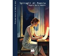 Spiragli di poesia (Poesia in forma di rosa)