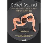 Spiral Bound: Integrated Anatomy for Yoga