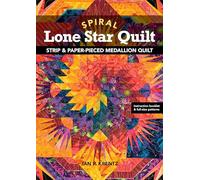Spiral Lone Start Quilt: Strip & paper-pieced medallion quilt