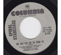 Spiral Starecase - More Today Than Yesterday / No One For Me To Turn To