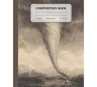 Spiral Storm Tornado Journal | Composition Notebook for Students | College Ruled Notes | Gift for Weather Enthusiasts: A powerful atmospheric-themed ... sessions, sketching, and creative inspiration