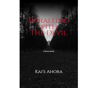 Spiralling with The Devil: A verse novel