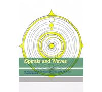 Spirals and Waves: A Relaxing Geometric Coloring Book for Calm, Flow, and Creative Balance (Moments of Tranquil Escape)