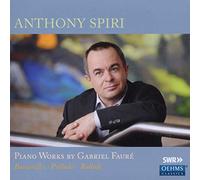Spiri Anthony - FAURE: PIANO WORKS