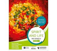 Spirit and Life: Religious Education Directory for Catholic Schools Key Stage 3 Book 2
