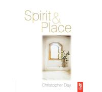 Spirit and Place: Healing our environment Healing environment