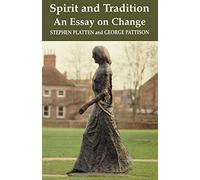 Spirit and Tradition: An Essay on Change